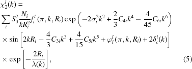 [\eqalignno{ & \, \chi^{l}_{2}(k) = \cr & \, \sum _{i} S_{0}^{2} {{N_{i}} \over {kR^{2}_{i}}} f_{i}^{l} \left ( \pi, k, R_{i} \right ) \exp {\left ( -2\sigma _{i}^{2} k^{2} + {2\over 3}C_{{4i}}k^{4} - {4\over 45}C_{{6i}}k^{6} \right ) } \cr & \, \times \sin \left [ 2kR_{i} - {4\over 3}C_{{3i}}k^{3} + {4\over 15}C_{{5i}}k^{5} + \varphi _{i}^{l} \left ( \pi, k, R_{i} \right ) + 2\delta _{c}^{l}(k) \right ] \cr & \, \times \exp {\left [ -{{2R_{i}} \over {\lambda(k)}} \right ] } , &(5)}]