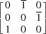 [\left [ \matrix { 0 & {\overline 1} & 0 \cr 0 & 0 & {\overline 1} \cr 1 & 0 & 0 } \right ]]
